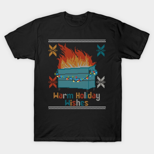 Ugly Christmas Sweater Design Dumpster Fire - Warm Holiday Wishes T-Shirt by YourGoods